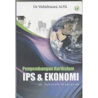 Pengembangan kurikulum IPS dan Ekonomi di sekolah / madrasah