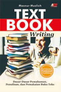 Text Book Writing Dasar-Dasar Pemahaman, Penulis Dan Pemakaian Buku Teks