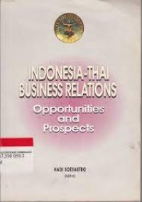 Indonesia-Thai Business Relations Opportunities And Prospects