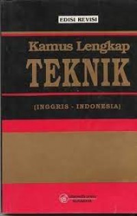Kamus Lengkap Teknik (INGGRIS-INDONESIA)