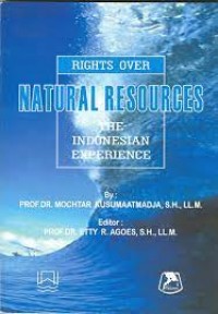 SOVEREIGN RIGHTS OVER INDONESIAN NATURAL RESOURCES