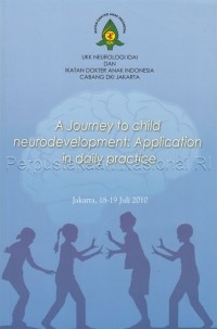 A Journey To Child Neuredevelopment: Application In Daily Practice