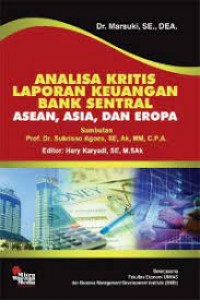 Analisa Kritis Laporan Keuangan Bank Sentral Asean, Asia Dan Eropa