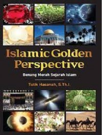 ISLAMIC GOLDEN PERSEPECTIVE BENANG MERAH SEJARAH ISLAM