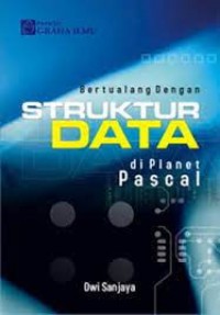 Bertualang Dengan Struktur Data Di Planet Pascal