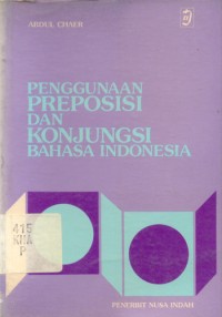 Penggunaan Preposisi Dan Konjungsi Bahasa Indonesia