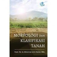 Morfologi dan Klasifikasi Tanah
