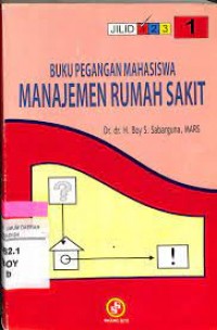 Buku Pegangan Mahasiswa Manajemen Rumah Sakit