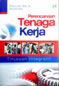 Perencanaan Tenaga Kerja Tinjauan Integratif