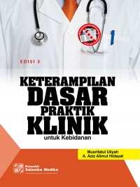 Keterampilan Dasar Praktik Klinik Kebidanan