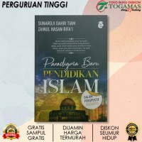 Paradigma Baru Pendidikan Islam Dalam Perspektif Filosofis