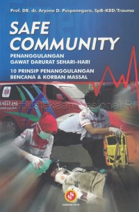 Safe Community Penanggulangan Gawat Darurat Sehari-Hari
