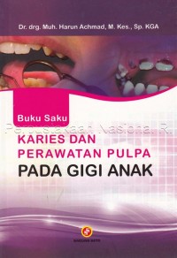Buku Saku Karies Dan Perawatan Pulpa Pada Gigi Anak