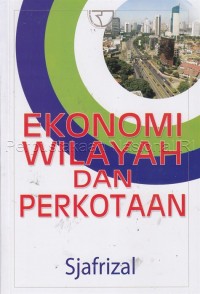 Ekonomi Wilayah Dan Perkotaan