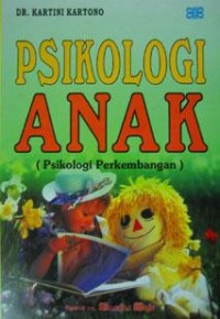 Psikologi Anak (Pisikologi Perkembangan)