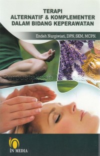 Terapi Alternatif Dan Komplementer Dalam Bidang Keperawatan