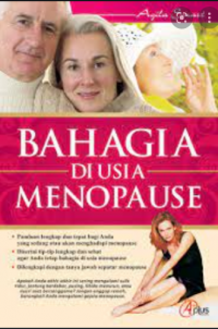 Bahagia Diusia Menopause