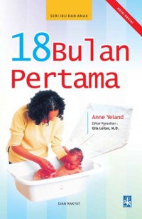 Seri Ibu Dan Anak 18 Bulan Pertama