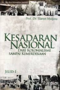 KESADARAN NASIONAL DAN KOLONIALISME SAMPAI KEMERDEKAAN