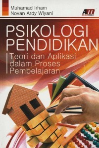 Psikologi Pendidikan Teori Dan Aplikasi Dalam Proses Pembelajaran