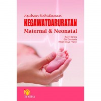 Asuhan Kebidanan Kegawatdaruratan Maternal Dan Neonatal