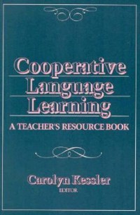 Cooperative Language Learning A Teacher's Resource Book