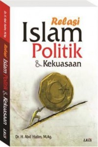 RELASI ISLAM, POLIIK DAN KEKUASAAN
