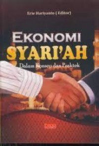 Ekonomi Syari'ah Dalam Konsep Dan Praktek