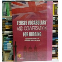 Tenses Vocabullary And Conversation For Nursing