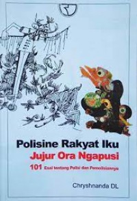 Polisine Rakyat Iku Jujur Ora Ngapusi