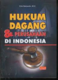 Hukum Dagang Dan Perusahaan Di Indonesia