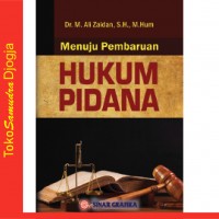 Menuju Pembaruan Hukum Pidana