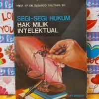 Segi-Segi Hukum Hak Milik Intelektual