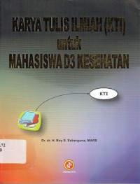Karya Tulis Ilmah Untuk Mahasiswa D3 Kesehatan