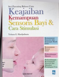 Keajaiban Kemampuan Sensoris Bayi & Cara Stimulasi