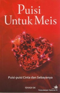 Puisi untuk Meis : puisi puisi cinta dan sebayanya