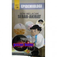 Epidemiologi Seni Melacak Sebab Akibat