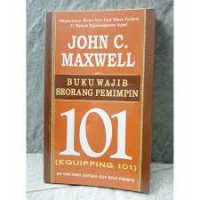 BUKU WAJIB SEORANG PEMIMPIN 101 (EQUIPPING 101)