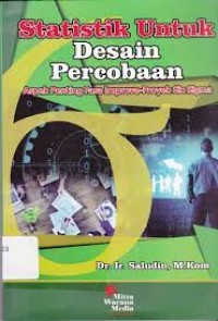 Statistik Untuk Desain Percobaan Aspek Penting Fasa Improve-Proyek Six Sigma