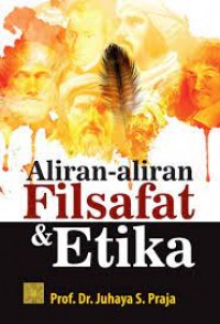 ALIRAN-ALIRAN FILSAFAT & ETIKA