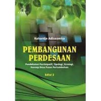 Pembangunan Perdesaan Pendekatan Partisipatif, Tipologi, Strategi, Konsep Desa Pusat Pertumbuhan Edisi 2