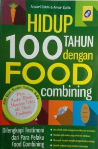 Hidup 100 Tahun Dengan Food Combining