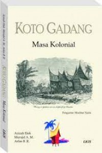 Koto gadang masa kolonial