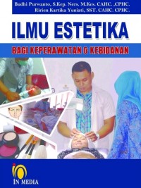 Ilmu Estetika Bagi Keperawatan & Kebidanan