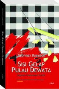 SISI GELAP PUALAU DEWATA SEJARAH KEKERASAN POLITIK