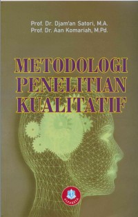 Metodologi Penelititian Kualitatif
