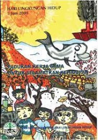 HARI LINGKUNGAN HIDUP SEDUNIA 5 JUNI 2002 BERIKAN KESEMPATAN PADA BUMI