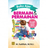 Buku Ajar Bermain & Permainan Anak Usia Dini