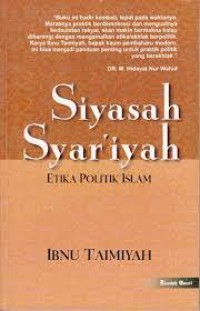 SIYASAH SYAR'IYAH ETIKA POLITIK ISLAM