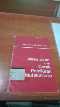 Image of Aliran-aliran dan corak pemikiran mutakallimin